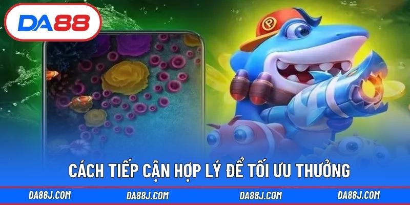 Cách tiếp cận hợp lý để tối ưu thưởng
