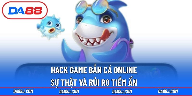 hack game bắn cá online